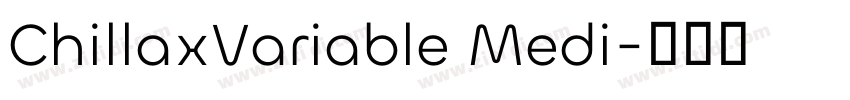 ChillaxVariable Medi字体转换